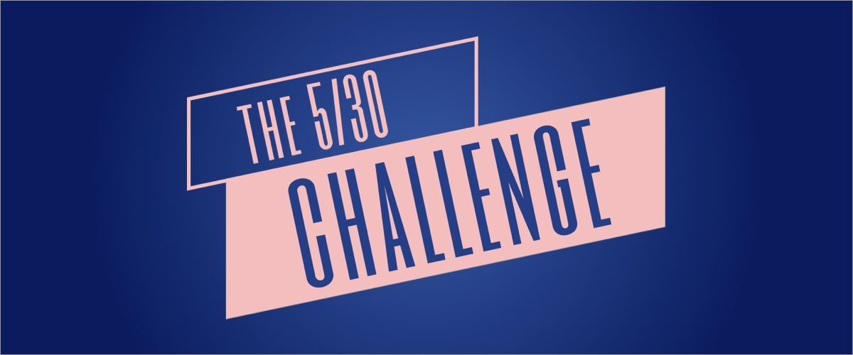 Facebook Ads: Start Simple with the 5/30 Challenge